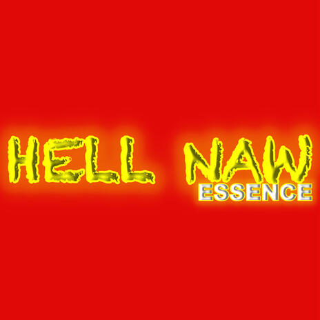 Hell Naw | Boomplay Music