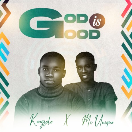 God Is Good ft. MC Unique | Boomplay Music