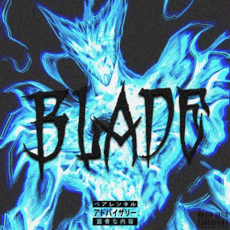 BLADE ft. SADZILLA