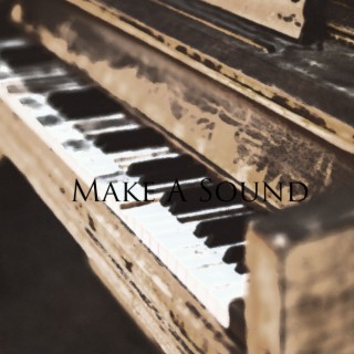 Make A Sound