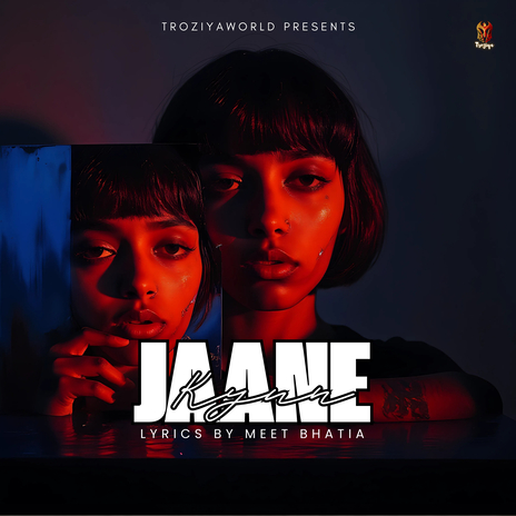 Jaane Kyun | Boomplay Music