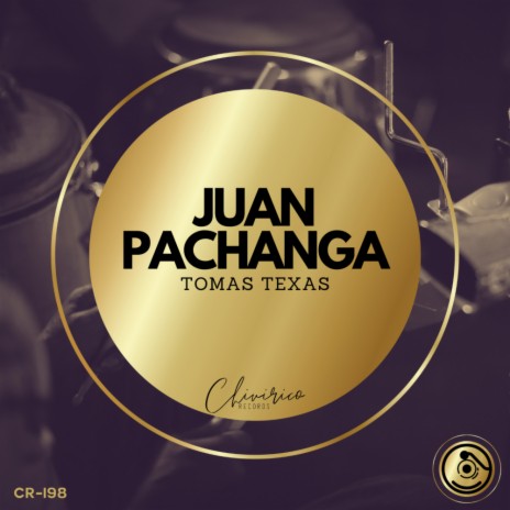 Juan Pachanga | Boomplay Music