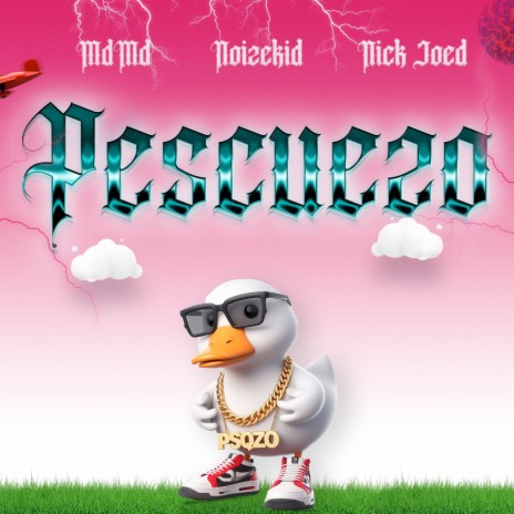 Pescuezo ft. MDMD & Nick Joed | Boomplay Music