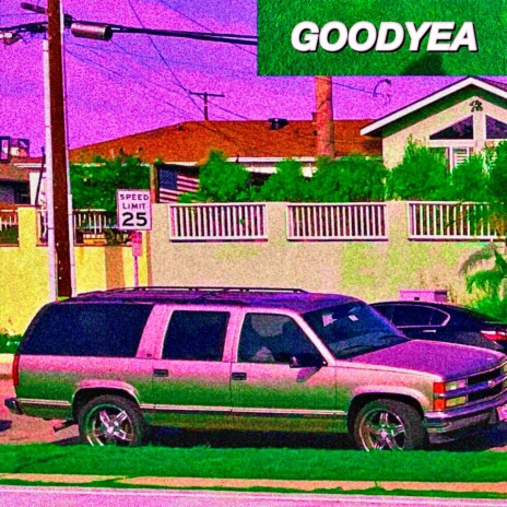 GOODYEA | Boomplay Music