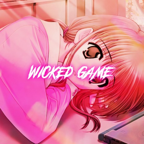 Wicked Games (Nightcore)