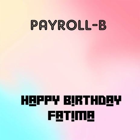 Happy Birthday Fatima | Boomplay Music