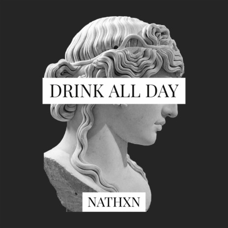 Drink All Day (Radio Edit) | Boomplay Music