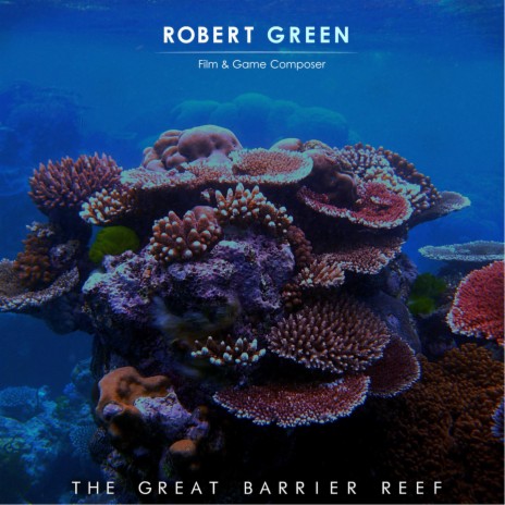 The Great Barrier Reef | Boomplay Music