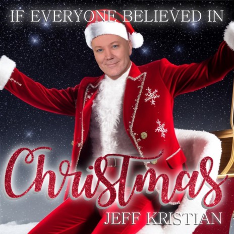If Everyone Believed In Christmas