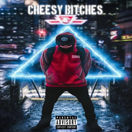 Cheesy Bitches | Boomplay Music