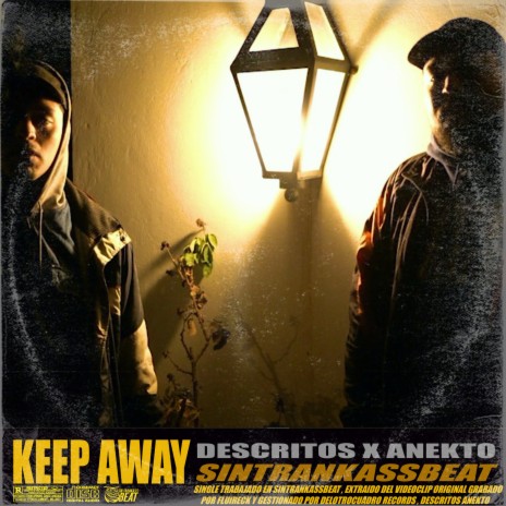 KEEP AWAY ft. Descritos & Anekto