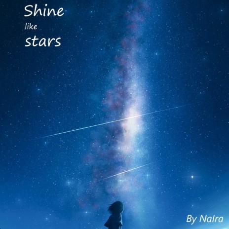 Shine like stars | Boomplay Music