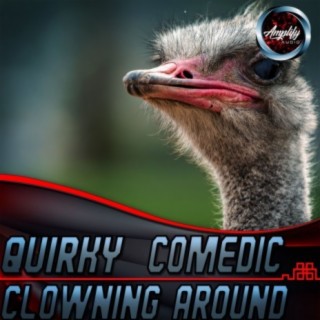 Quirky Comedic Clowning Around