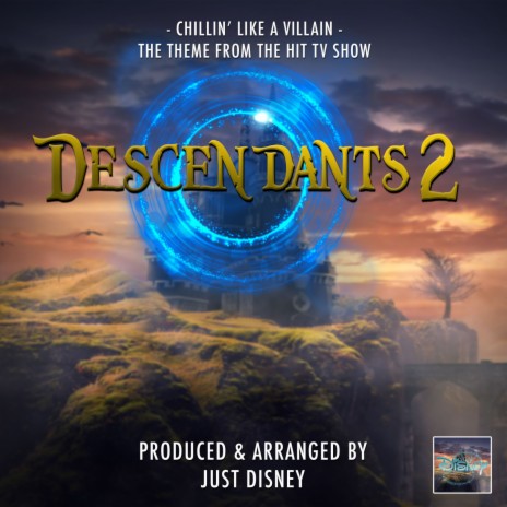 Chillin' Like A Villain (From Descendants 2) | Boomplay Music