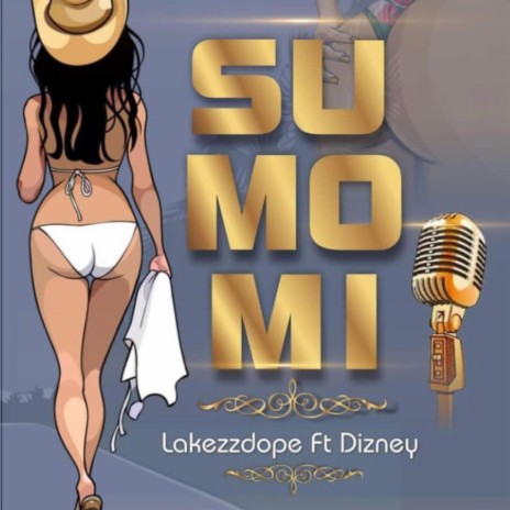 Su Mo Mi ft. Dizney | Boomplay Music