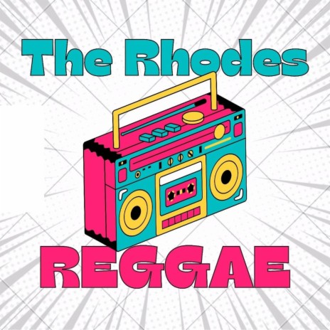 The Rhodes Reggae | Boomplay Music