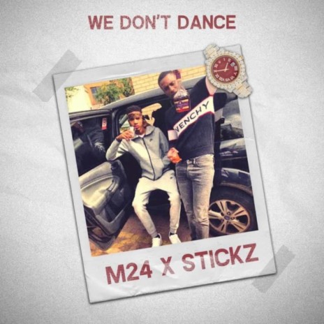 We Don't Dance ft. M24
