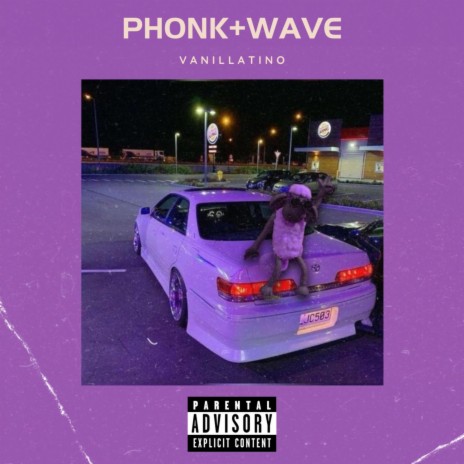 Phonk+Wave | Boomplay Music