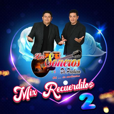 MIX RECUERDITOS 2 | Boomplay Music