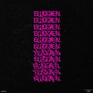 BROKEN. lyrics | Boomplay Music