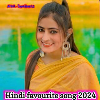 Hindi favourite song 2024