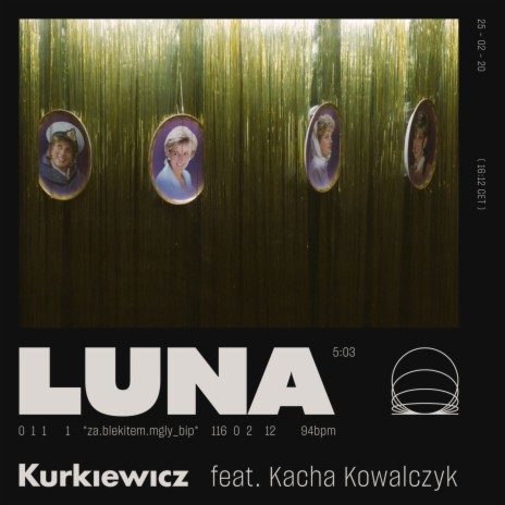 LUNA ft. Kacha Kowalczyk | Boomplay Music