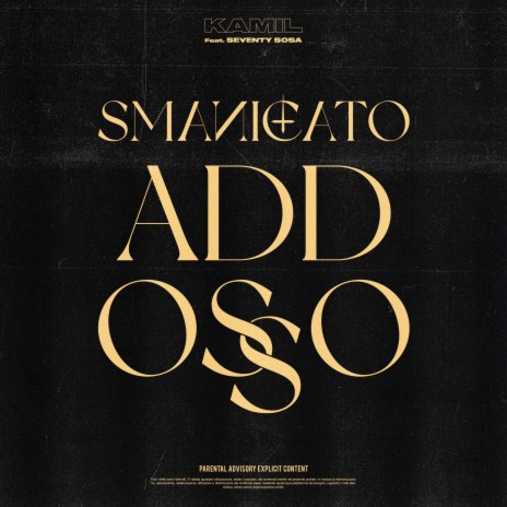 Smanicato addosso ft. Seventy Sosa | Boomplay Music