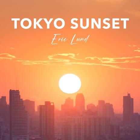 Tokyo Sunset | Boomplay Music