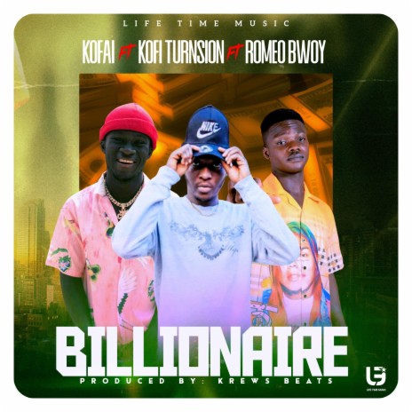 Billonair (feat. Kofi Turnsion & Romeo Bwoy) | Boomplay Music