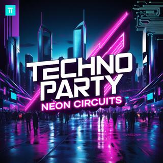 Techno Party: Neon Circuits