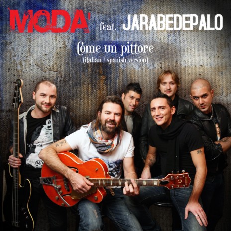 Come un pittore (Italian / Spanish Version) ft. Jarabedepalo | Boomplay Music