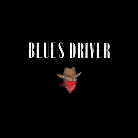 Blues Driver | Boomplay Music