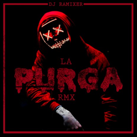 La Purga (Remix) | Boomplay Music