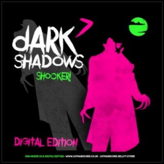 Dark Shadows 7 - Shocker! (Mixed by Rob IYF & Al Storm)