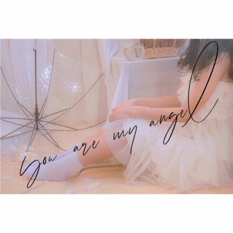 you are my angel | Boomplay Music