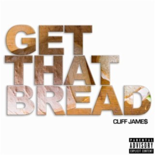 Get That Bread