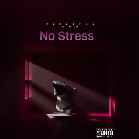 No Stress | Boomplay Music