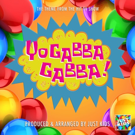 Yogabba Gabba! Main Theme (From Yogabba Gabba!) | Boomplay Music