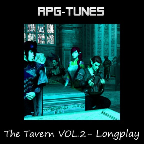 The Tavern, Vol. 2 (Longplay) | Boomplay Music