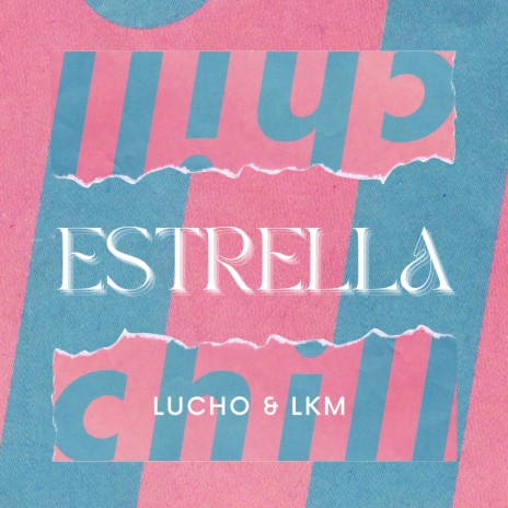 Estrella ft. LUCHO | Boomplay Music