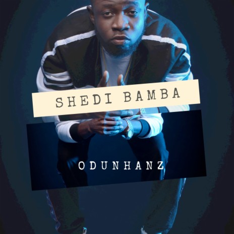 Shedi Bamba | Boomplay Music