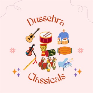 Dussehra Classicals