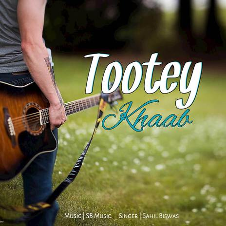 Tootey Khaab | Boomplay Music