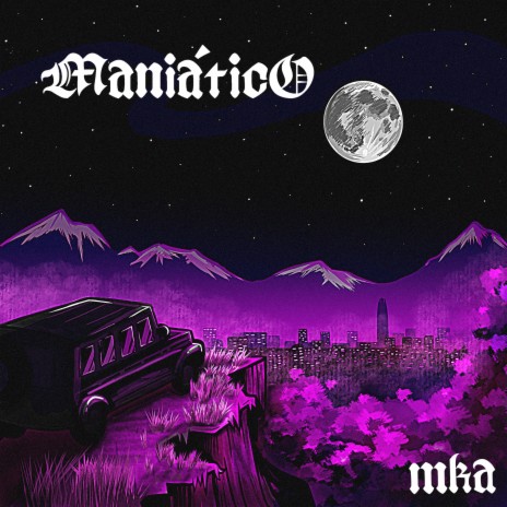 Maniático | Boomplay Music