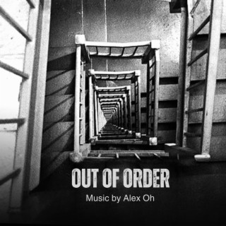 Out Of Order (Original Short Film Sountrack)