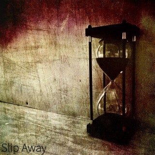 Slip Away