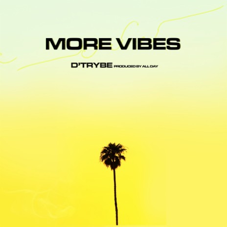 More Vibes | Boomplay Music