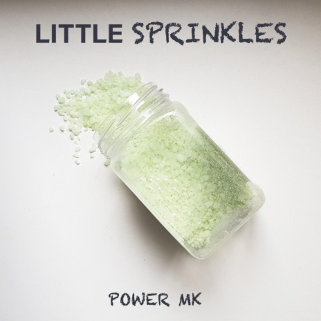 Little Sprinkles | Boomplay Music