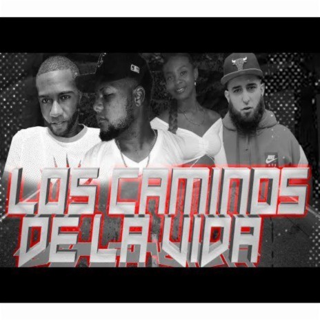 Los Caminos De la vida ft. Sarah Codigo el Dirigente D gangstaluv | Boomplay Music