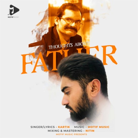 Thoughts About Father ft. Aarav Chopra & Nitin Motif Music | Boomplay Music